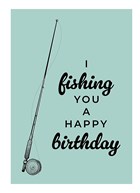 i fishing you a happy birthday